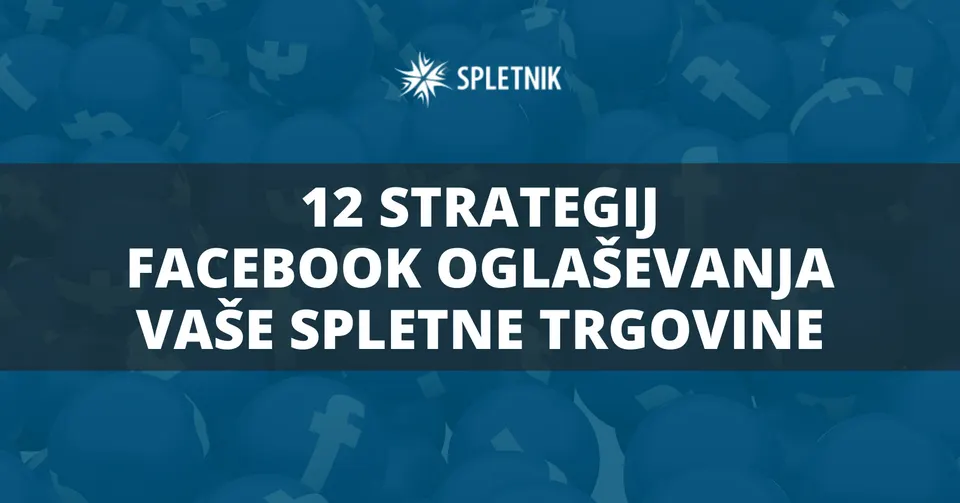 Facebook oglaševanje za spletne trgovine