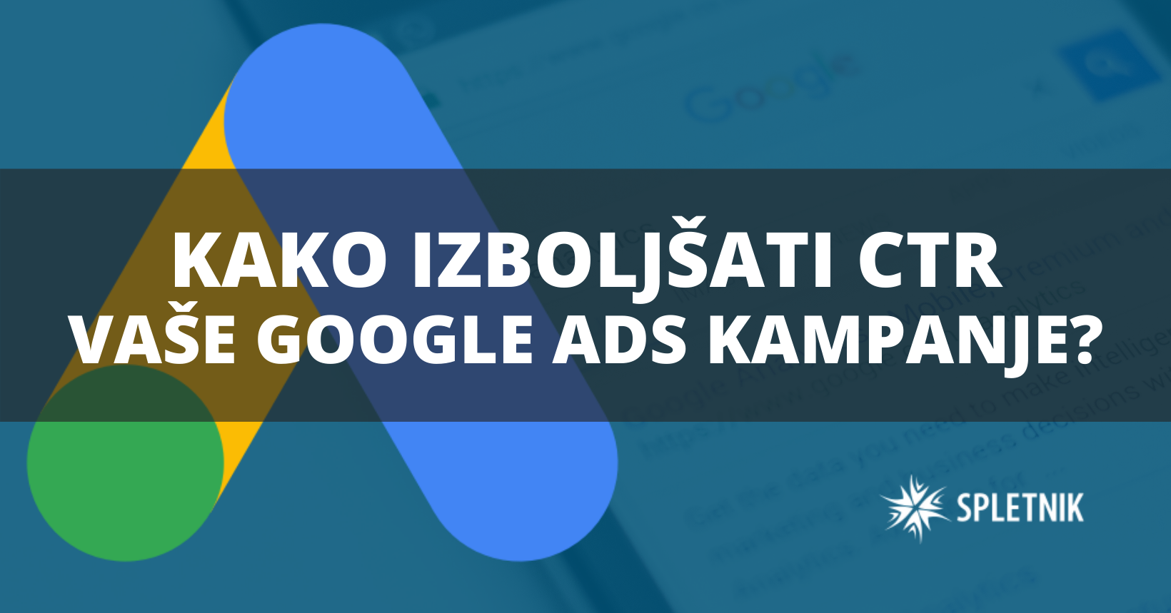 kako izboljšati ctr google oglasov